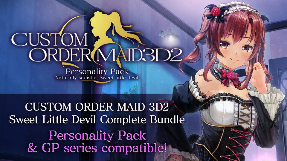 CUSTOM ORDER MAID 3D2 - Personality Pack: Sweet Little Devil Complete Bundle Hentai