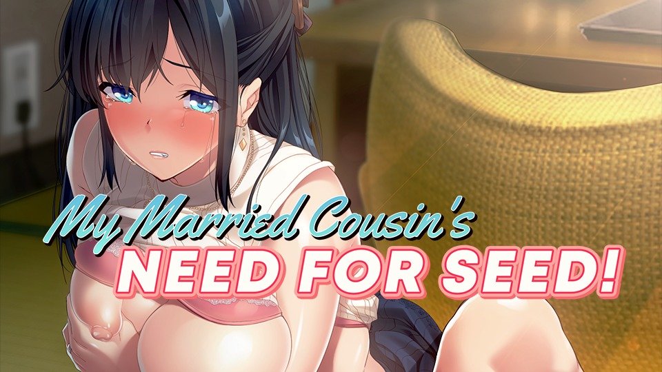 My Married Cousin's Need for Seed Hentai Image