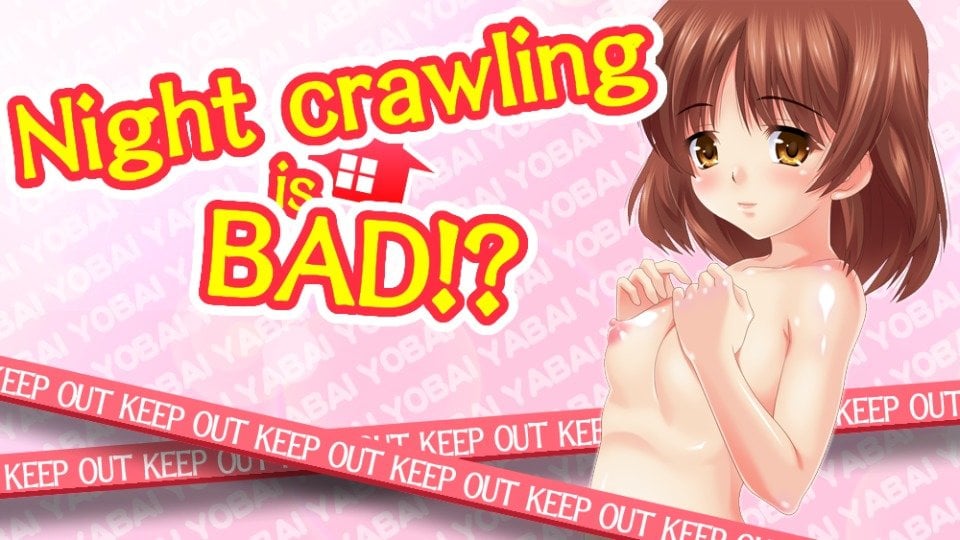 Night Crawling is BAD!? Hentai Image