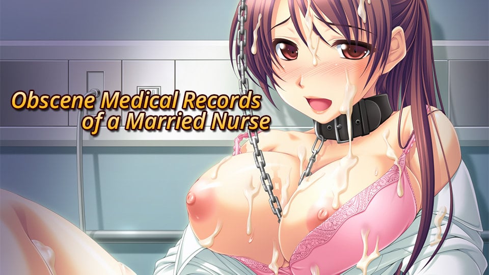 Obscene Medical Records of a Married Nurse Hentai