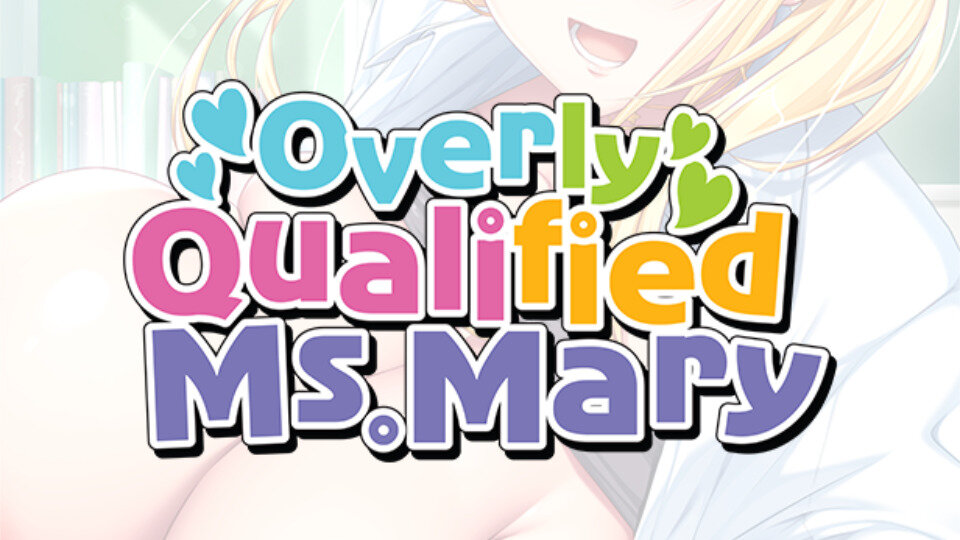 Overly Qualified Ms. Mary Hentai