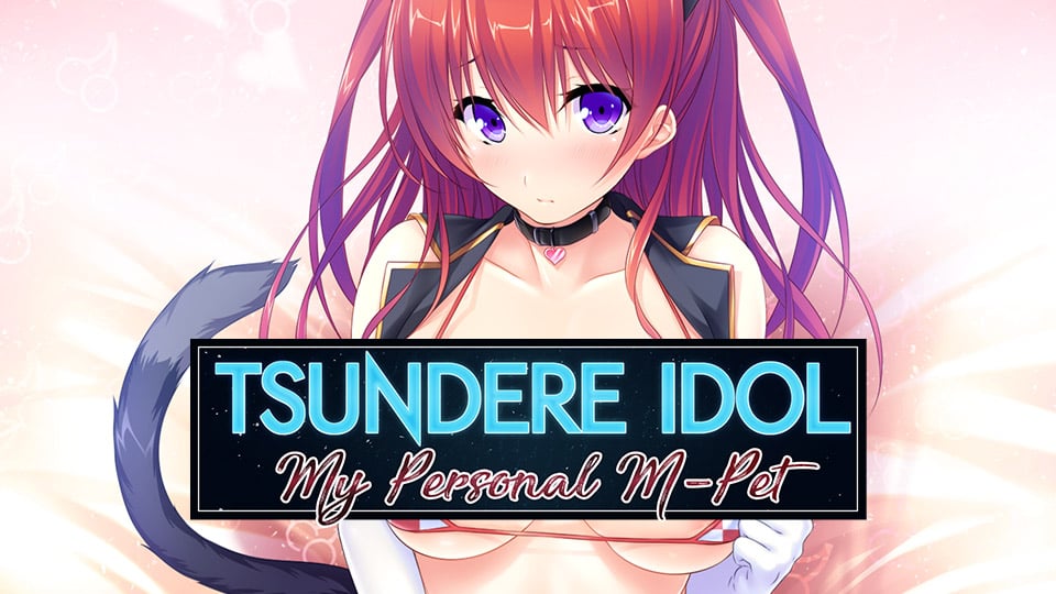 Tsundere Idol: My Personal M-Pet (PC Version) Hentai