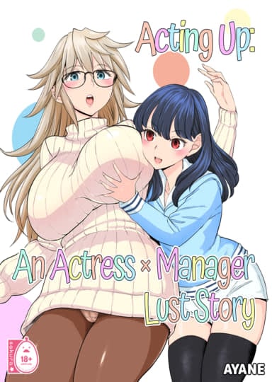 Acting Up: An Actress x Manager Lust Story Hentai