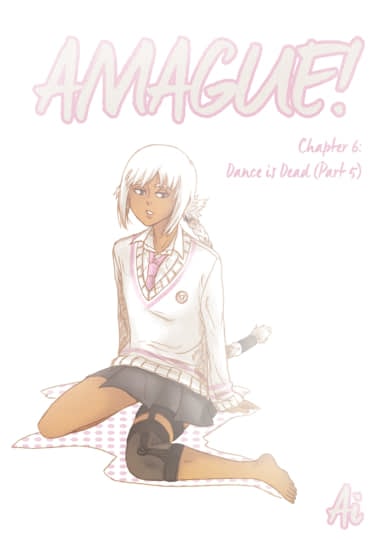 Amague! Chapter 6 "Dance is Dead" Part 5 Hentai