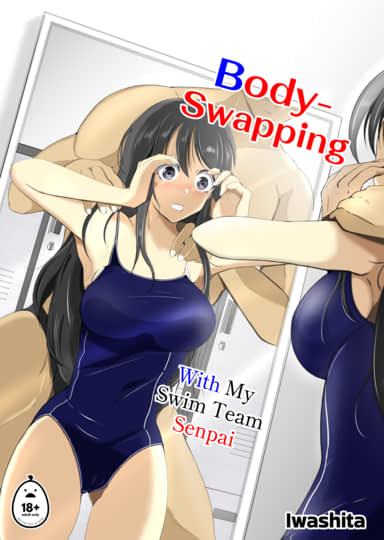 Body-Swapping With My Swim Team Senpai