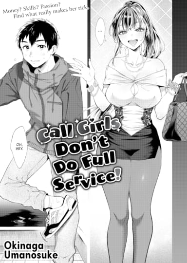Call Girls Don't Do Full Service!
