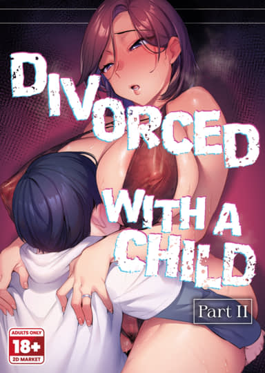 Divorced with a Child 2 Hentai Image