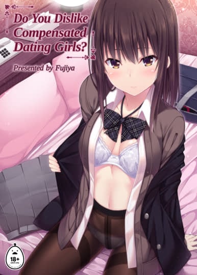 Do You Dislike Compensated Dating Girls? Hentai Image