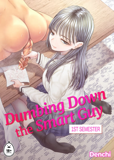 Dumbing Down the Smart Guy - 1st Semester Cover