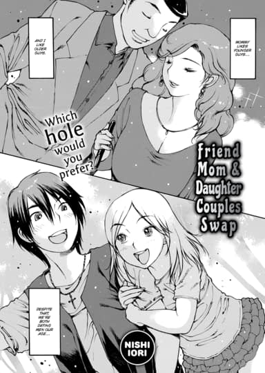Friend Forced Mom Comic - Friend Mom & Daughter Couples Swap Hentai by Nishi Iori - FAKKU
