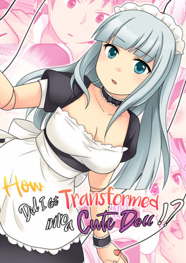 How Did I Get Transformed Into a Cute Doll Hentai Image