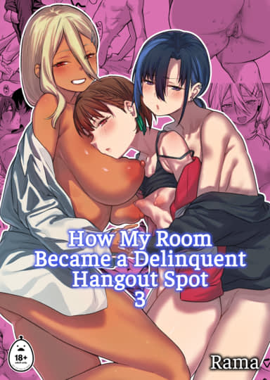 How My Room Became a Delinquent Hangout Spot 3 Hentai