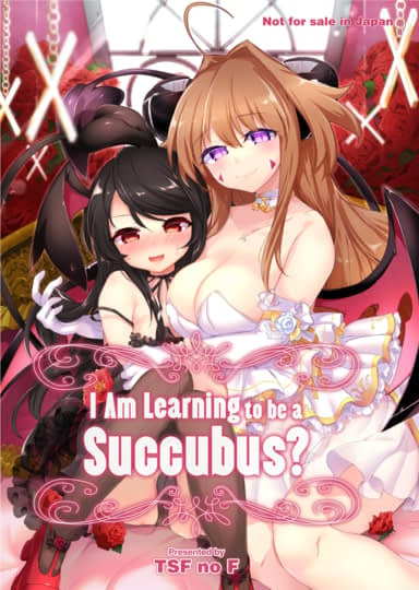 I Am Learning to be a Succubus? Chapter 2 Cover