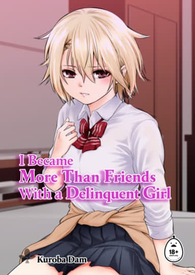 I Became More Than Friends With a Delinquent Girl Hentai