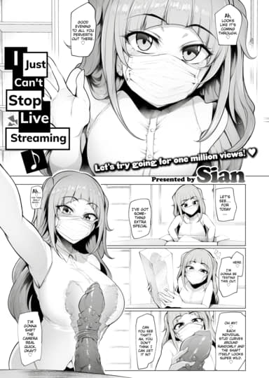 I Just Can’t Stop Live Streaming ♪ Hentai