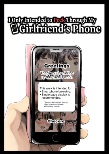 I Only Intended to Peek Through my Girlfriend's Phone Hentai