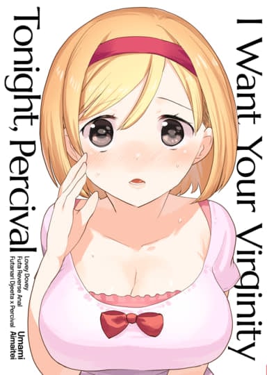 I Want Your Virginity Tonight, Percival Hentai Image
