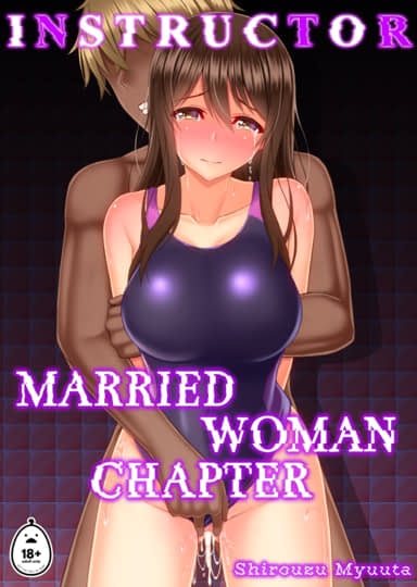 INSTRUCTOR: Married Woman Chapter