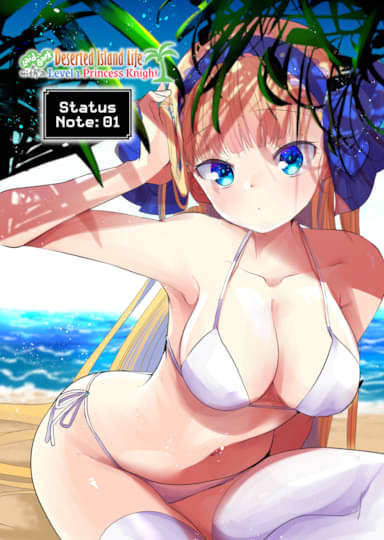 Laid-Back Deserted Island Life With a Level 1 Princess Knight - Status Note: 01 Hentai
