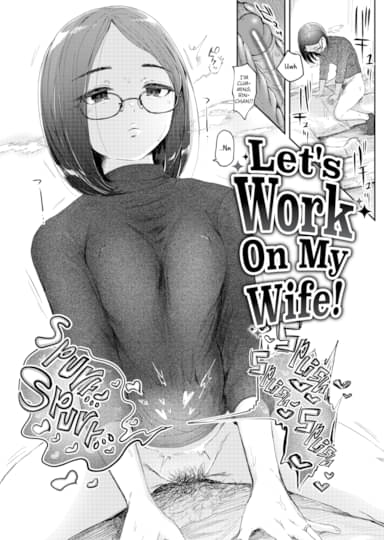 Let's Work On My Wife!