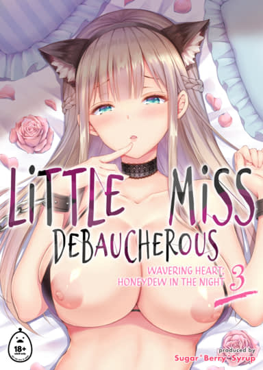 Little Miss Debaucherous 3: Wavering Heart; Honeydew in the Night Hentai Image