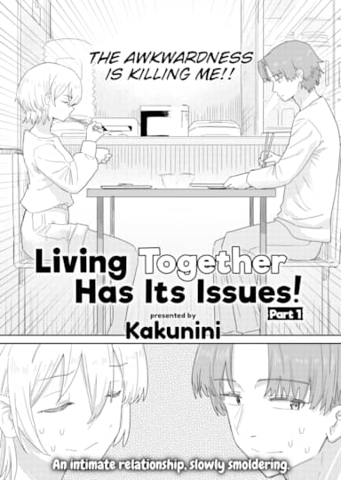 Living Together Has Its Issues! - Part 1 Hentai