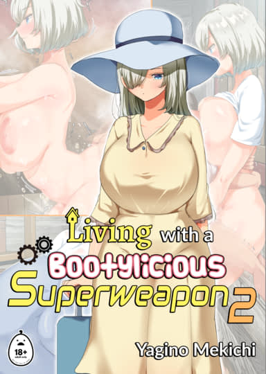 Living with a Bootylicious Superweapon 2 Hentai