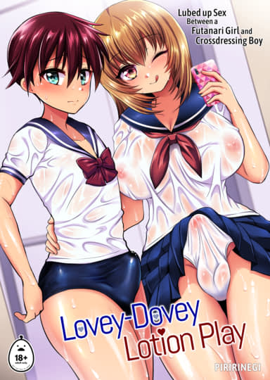 Lovey-Dovey Lotion Play Hentai