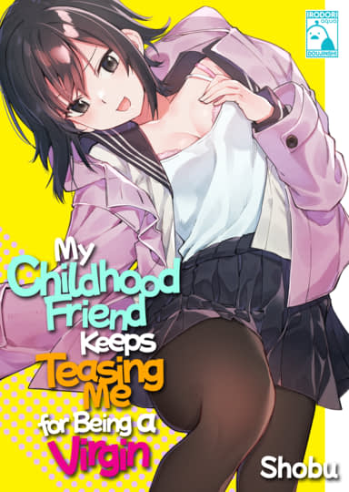 My Childhood Friend Keeps Teasing Me for Being a Virgin Hentai Image