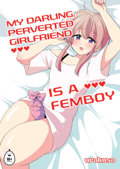 My Darling, Perverted Girlfriend is a Femboy Hentai Image
