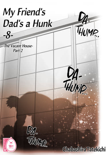 My Friend's Dad's a Hunk 8: The Vacant House - Part 2 Cover