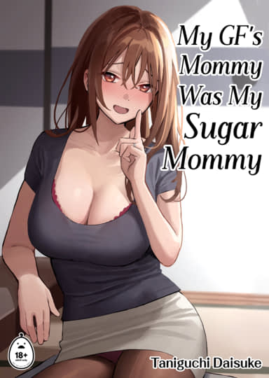 My GF's Mommy Was My Sugar Mommy Cover
