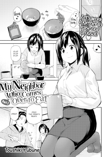 My Neighbor Who Comes Over to Eat ~Part 1~ Hentai Image