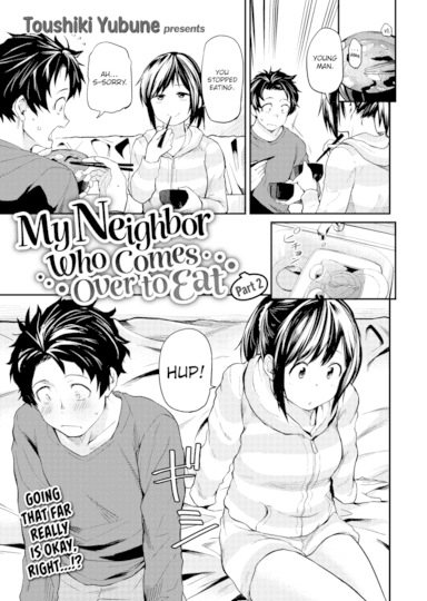 My Neighbor Who Comes Over to Eat ~Part 2~ Hentai