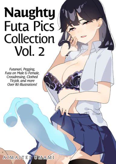 Naughty Futa Pics Collection 2 Hentai