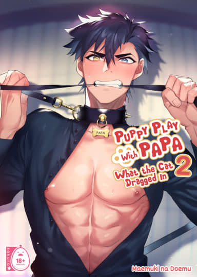 Puppy Play with Papa - What the Cat Dragged In 2 Hentai Image
