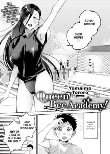 Queen Bee Academy! #6 - Steamy Pool Opening