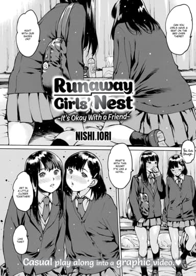 Runaway Girls' Nest ~It's Okay With a Friend~ Hentai Image