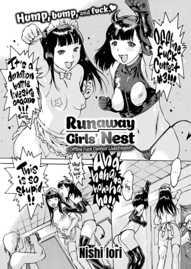 Runaway Girls' Nest ~Offline Fuck Contest Livestream!!~ Hentai