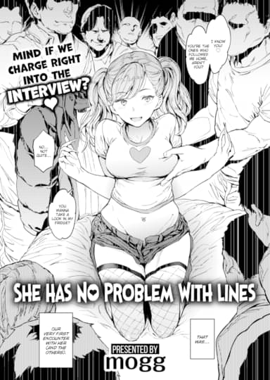 She Has No Problem With Lines
