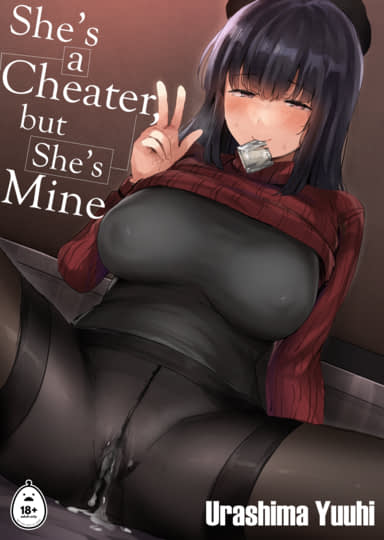 She's a Cheater, But She's Mine Hentai Image
