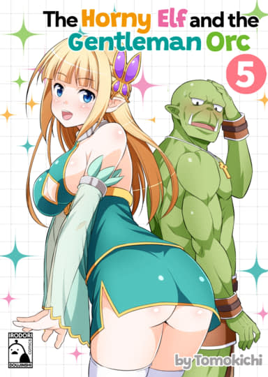 The Horny Elf and the Gentleman Orc 5 Hentai