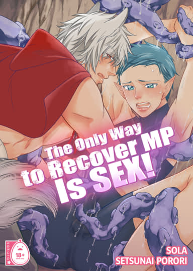 The Only Way to Recover MP Is Sex! Hentai Image