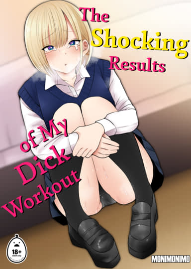 The Shocking Results of My Dick Workout