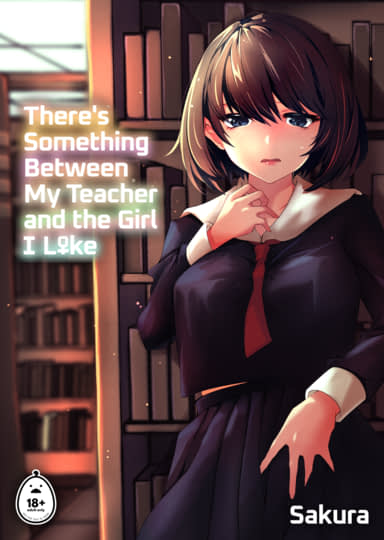 There's Something Between My Teacher and the Girl I Like Hentai