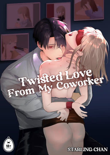 Twisted Love from My Coworker Hentai Image
