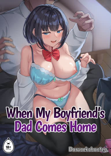When My Boyfriend's Dad Comes Home Hentai Image