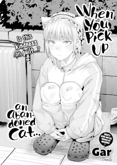 When You Pick Up an Abandoned Cat... Hentai