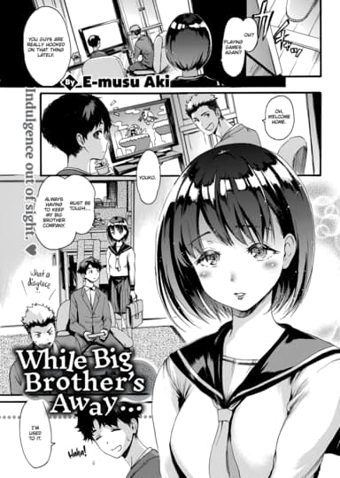 While Big Brother’s Away… Hentai