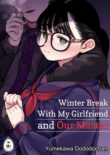 Winter Break With My Girlfriend and Our Master 1 Hentai